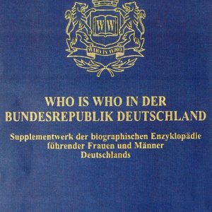 2008 - The entry in the encyclopedia „Who is Who” of the Federal Republic of Germany, Publishing AG. Zug, Switzerland. Entries in subsequent editions of this encyclopedia in 2009-2012