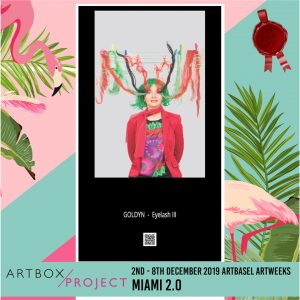 2019 - Semi FINALIST Artbox Project Art Basel, Artweek in Miami, Usa